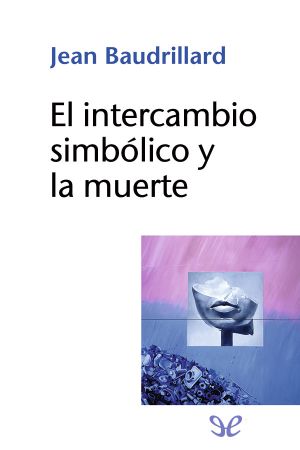 El intercambio simbólico y la muerte