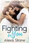 Fighting for You: A Small Town Romance (Hawk's Landing Book 2) (Hawk’s Landing)