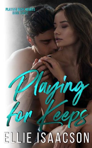 Playing for Keeps (Playing with Hearts Book 3)