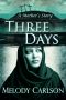 Three Days · A Mother's Story