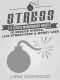 Stress (3rd Edition) · 17 Stress Management Habits to Reduce Stress, Live Stress-Free & Worry Less!