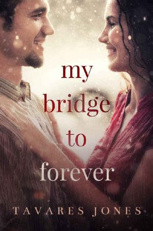 My Bridge to Forever