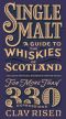 Single Malt Whisky, A Guide to the Whiskies of Scotland, A Scott & Nix Edition