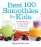 Best 100 Smoothies for Kids