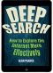 Deep Search