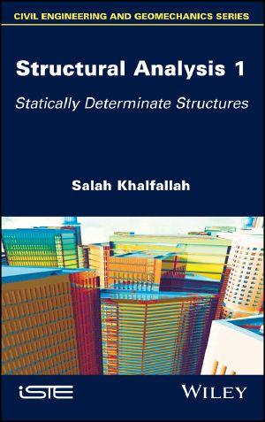 Structural Analysis 1, Statically Determinate Structures