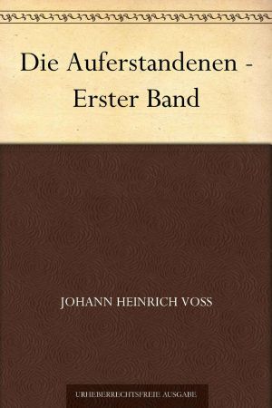 Die Auferstandenen · Erster Band