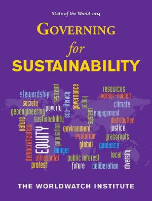 State of the World 2014 · Governing for Sustainability