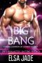 Big Bang · Cyborg Cowboys of Carbon County #2 · Intergalactic Dating Agency