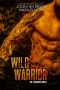 Wild Warrior (Weavers Circle Book 2)