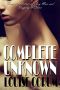 Complete Unknown