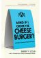 Mind if I Order the Cheeseburger