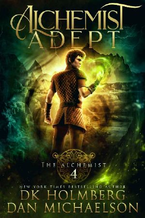 Alchemist Adept (The Alchemist Book 4)