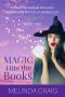 Magic Hits the Books · Wayward Witch Chronicles, Book 2