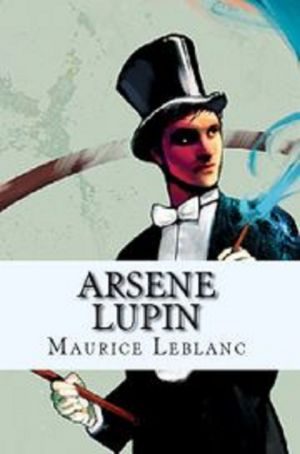 The Extraordinary Adventures of Arsene Lupin, Gentleman-Burglar