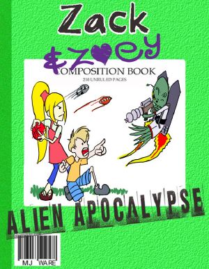 Zack & Zoey's Alien Apocalypse -Or · Alien Busting Ninja Adventure