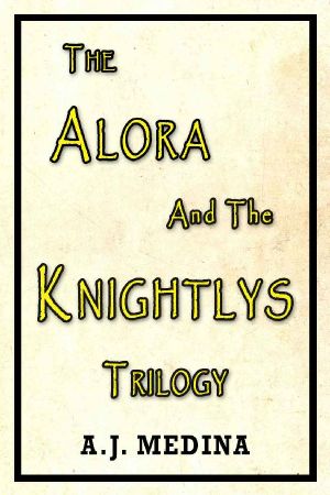 The Alora and the Knightlys Trilogy · Books 1-3