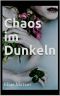 Chaos im Dunkeln · Wach auf, mein Dämon, wach auf (TEIL 2)