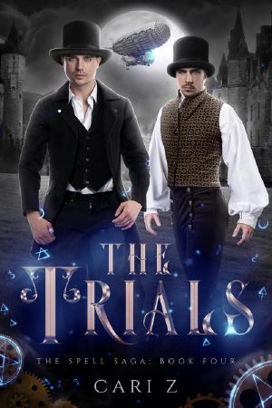 The Trials: The Spell Saga: Book Four