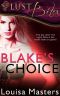 Blake's Choice