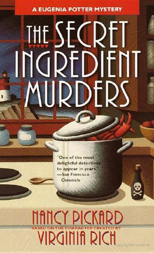 The Secret Ingredient Murders · A Eugenia Potter Mystery