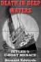 Death in Deep Waters · Hitler's U-boat Menace