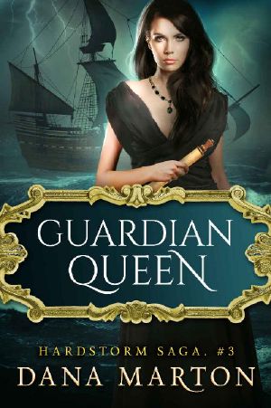 Guardian Queen · Epic Fantasy Romance (Hardstorm Saga Book 3)