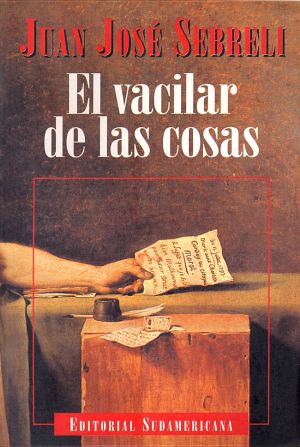 El vacilar de las cosas