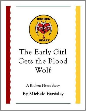 The Early Girl Catches the Blood Wolf