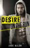 Desire on the Run