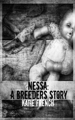 Nessa · A Breeders Story