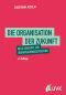 Die Organisation der Zukunft · 2.Auflage