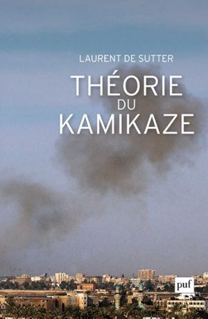 Théorie du kamikaze (PUF, 4 mai)