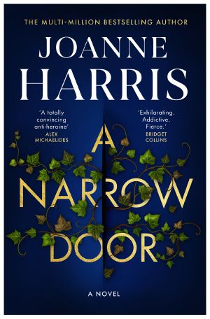 A Narrow Door, A Novel