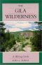 The Gila Wilderness Area · A Hiking Guide