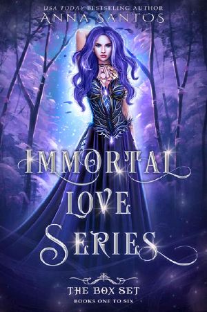 Immortal Love Series · The Box Set, Books 1 to 6