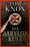 Der Babylon Kult