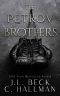 The Petrov Brothers · Dark Mafia Romance Duet