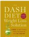 The Dash Diet Weight Loss Solution · 2 Weeks to Drop Pounds, Boost Metabolism, and Get Healthy (A DASH Diet Book)