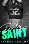 Dirty Saint · A Secret Baby Sports Romance