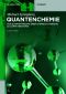 Quantenchemie · 2.Auflage