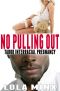 No Pulling Out