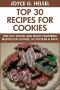 One Guy Special Cookies · Top 30 Mouth-Watering Recipes for Cookies, So Popular and Easy to Make