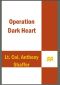 Operation Dark Heart