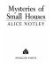 Mysteries of Small Houses