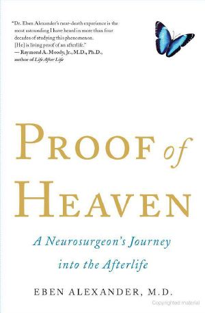 Proof of Heaven · A Neurosurgeon's Journey Into the Afterlife