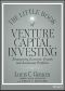 The Little Book of Venture Capital Investing