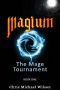 Magium · the Mage Tournament · Book 1