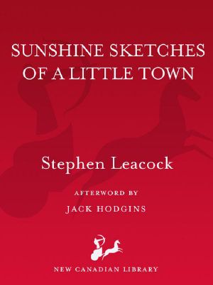 Sunshine Sketches of a Little Town (The New Canadian Library)