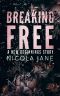 Breaking Free (New Beginnings)